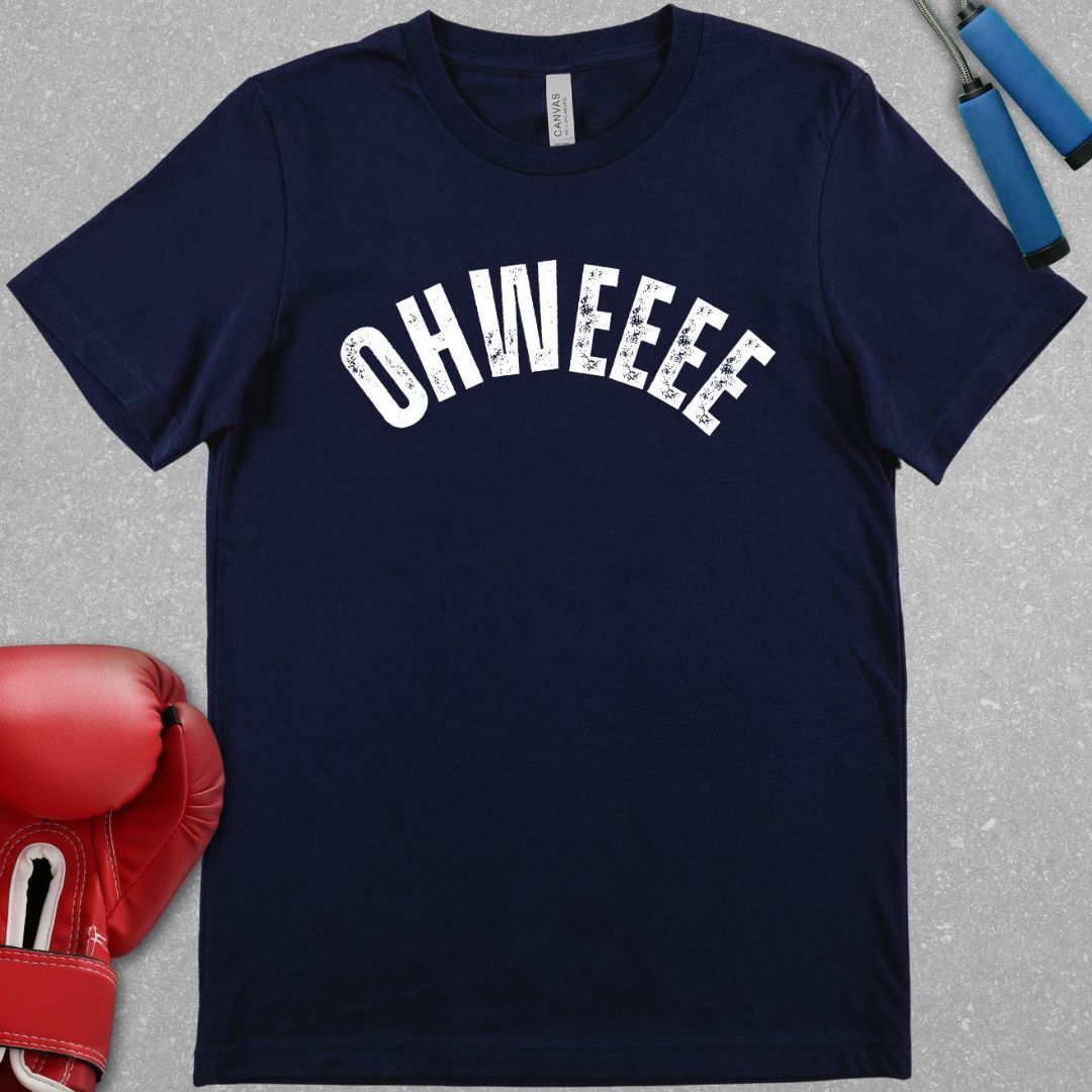 Navy shirt with text that says Ohweee
