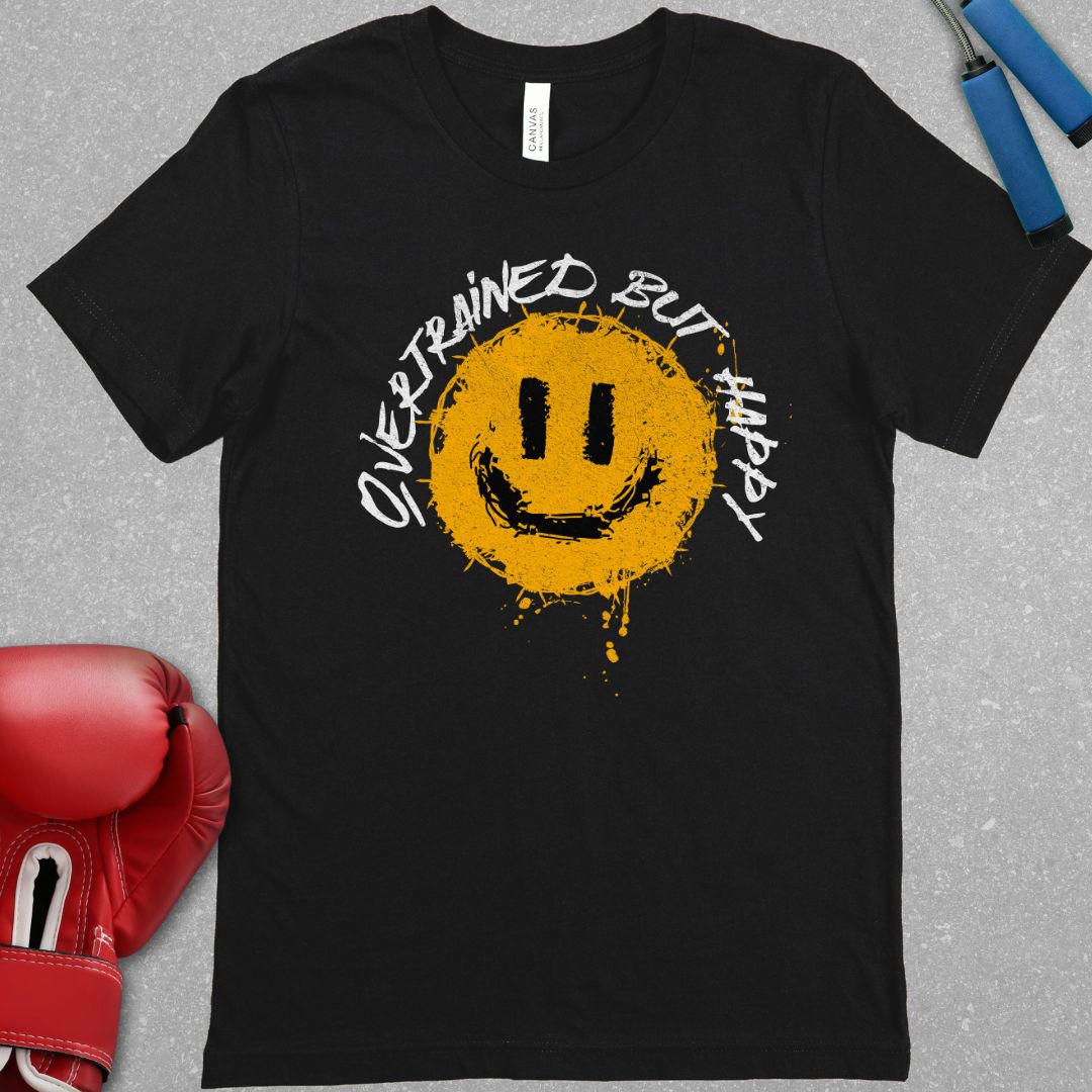 OVERTRAINED BUT HAPPY