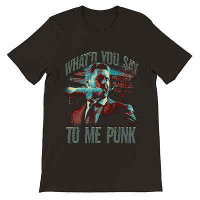 Muay Thai shirt with a design that says "What'd you say to me punk". In the design there is a picture of an office worker being punched